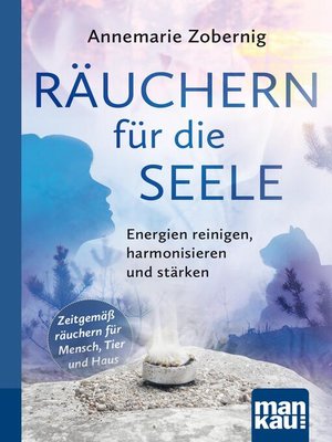 cover image of Räuchern für die Seele. Kompakt-Ratgeber